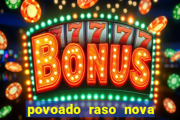 povoado raso nova soure bahia